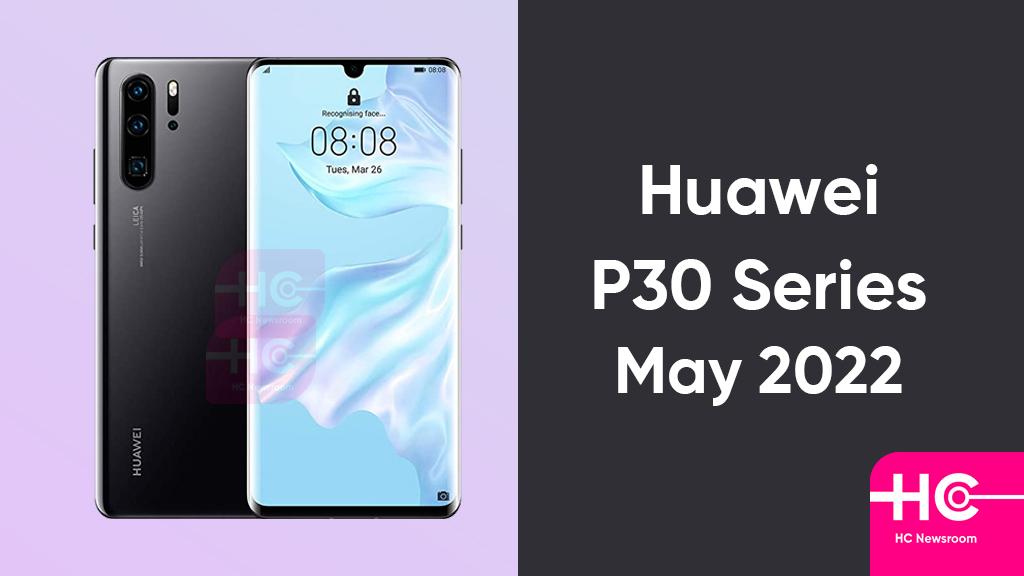 Huawei P30 May 2022