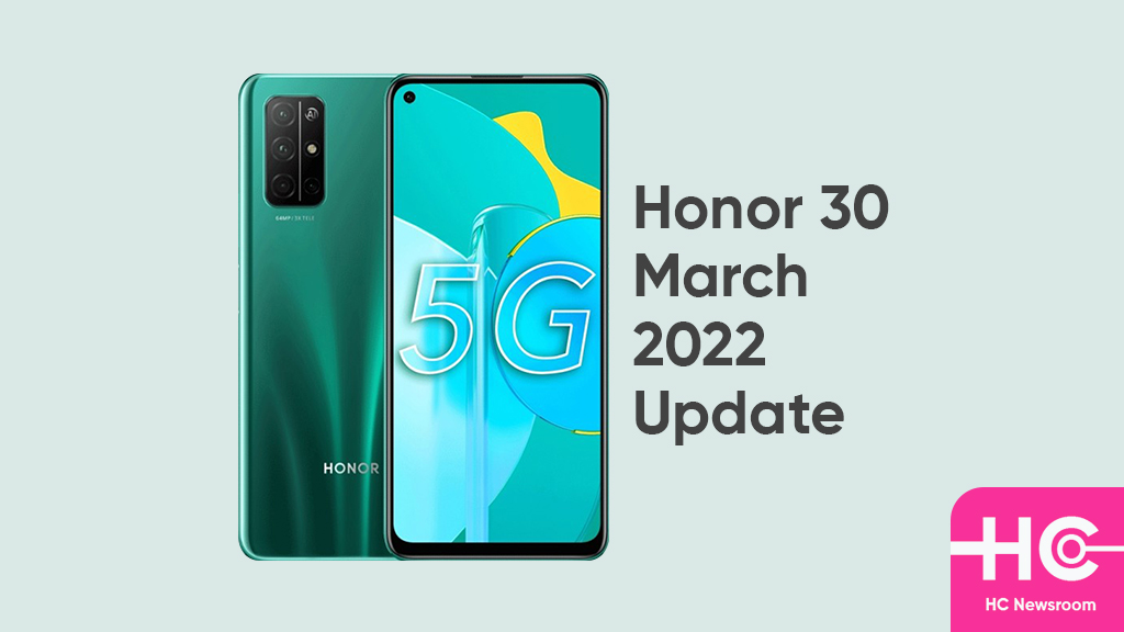 honor 30 march 2022 update