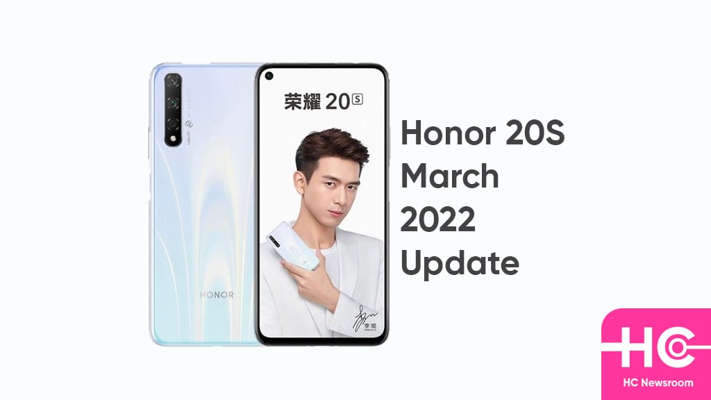 honor 20s march 2022 update