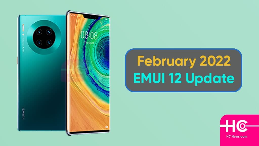 Huawei Mate 30 Pro February 2022 update expanding