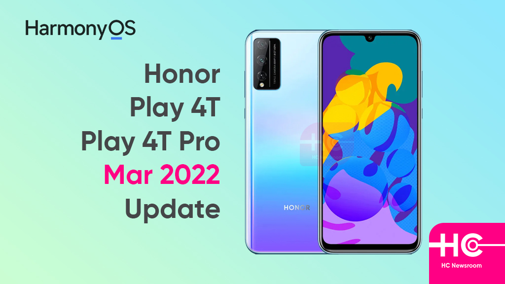 Honor Play 4T march 2022 update