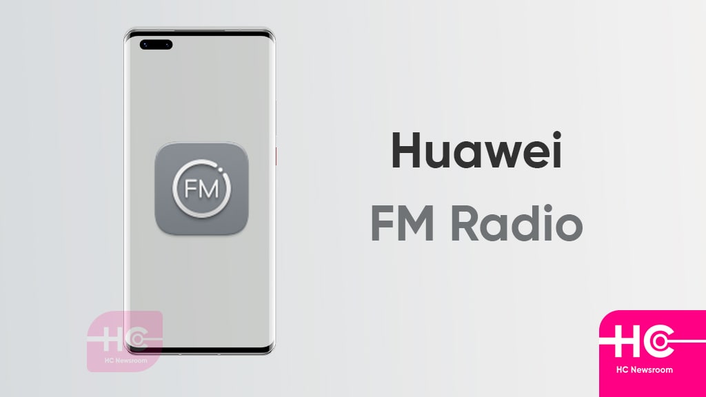 Download the latest Huawei FM Radio APK - Huawei Central
