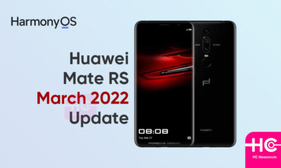 Huawei Mate RS March 2022 update