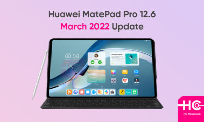 Huawei MatePad Pro march 2022 update