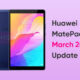 Huawei MatePad T8 March 2022 update
