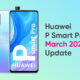 Huawei P Smart Pro march 2022 update