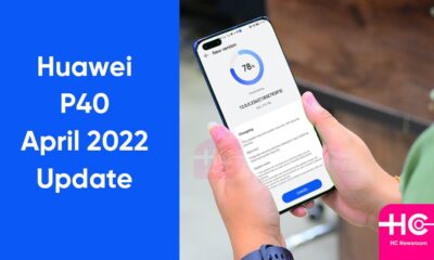 Huawei P40 April 2022 update