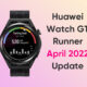 Huawei Watch GT Runner April 2022 update