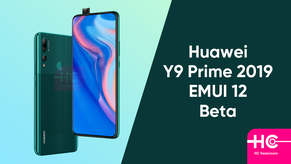 Huawei Y9 Prime 2019 EMUI 12 beta