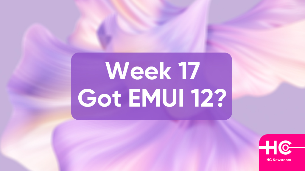 Huawei EMUI 12 Week 17