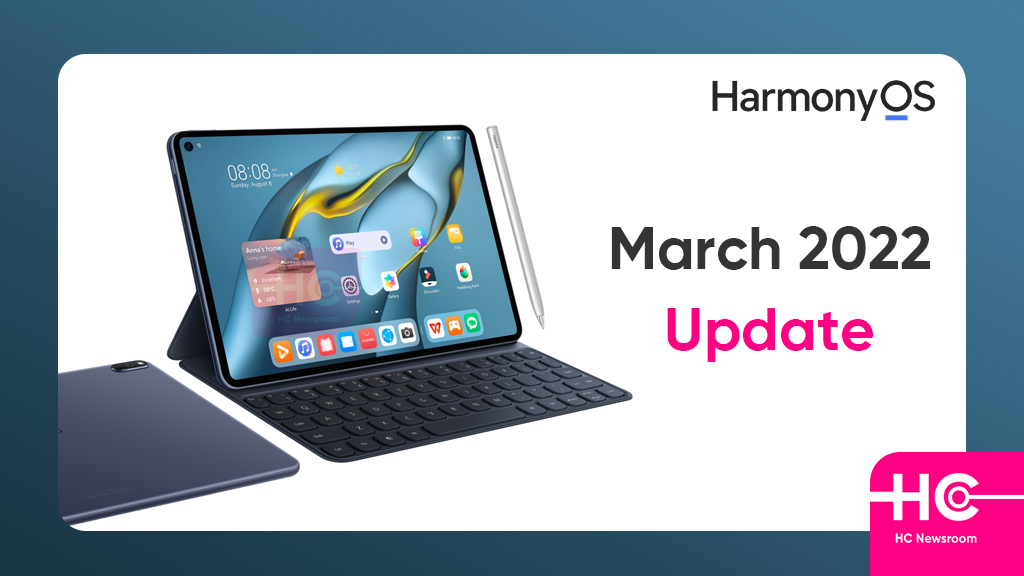 Huawei MatePad Pro March 2022 update