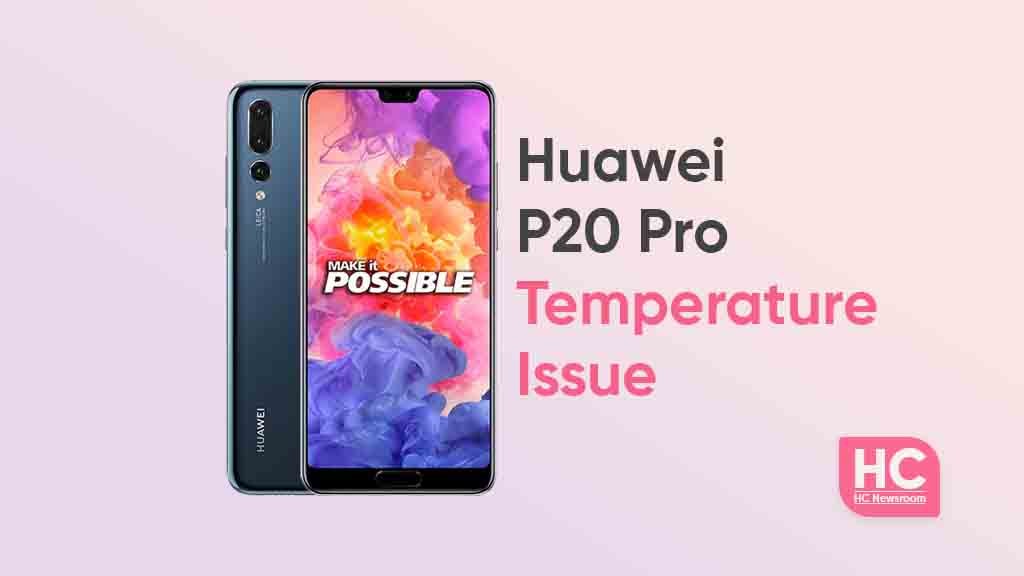 Huawei P20 temperature