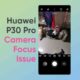 huawei p30 pro camera focus