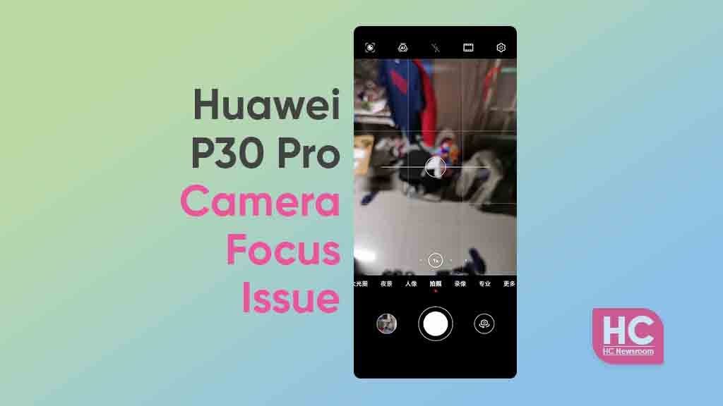 huawei p30 pro camera focus