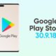Google Play Store 30.9.18