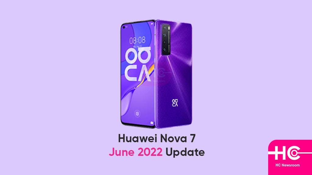 Huawei Nova 7 June 2022 update