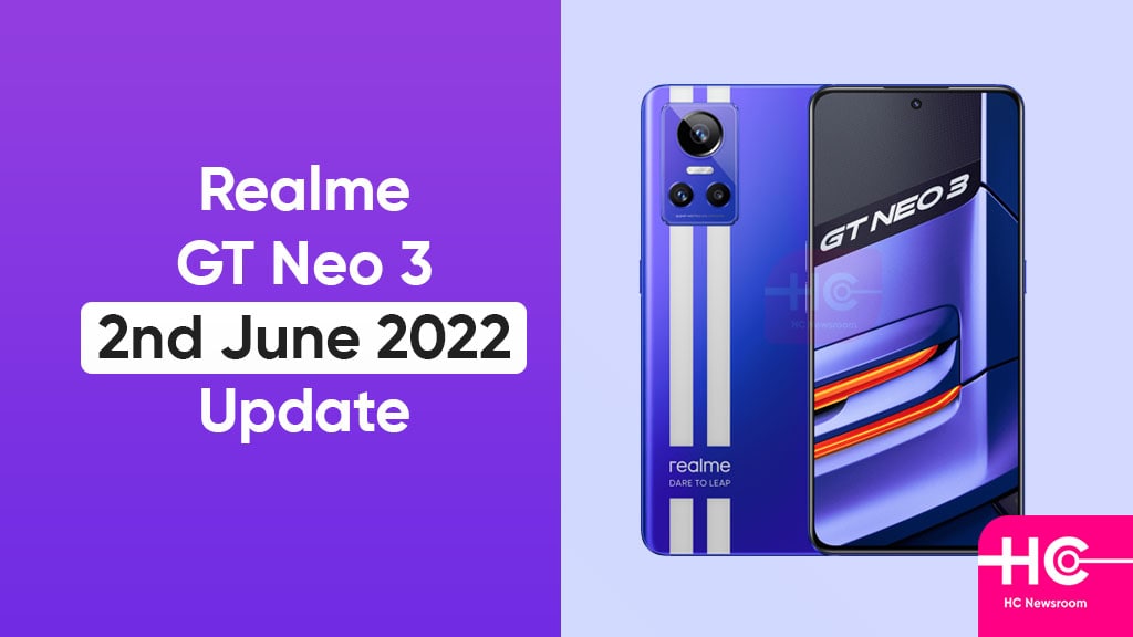 Realme GT NEO 3 June 2022 update