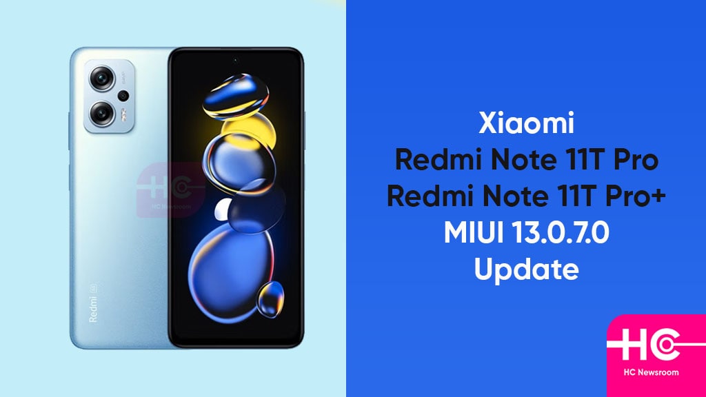 Redmi Note 11T Pro MIUI 13.0.7.0 update