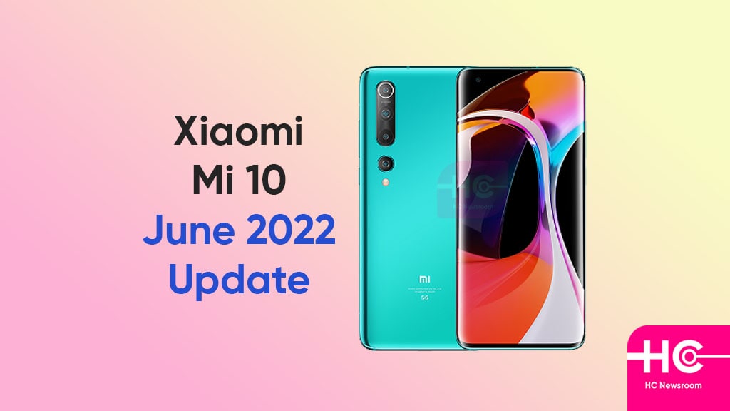 Xiaomi Mi 10 June 2022 update