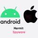 hermit spyware android ios