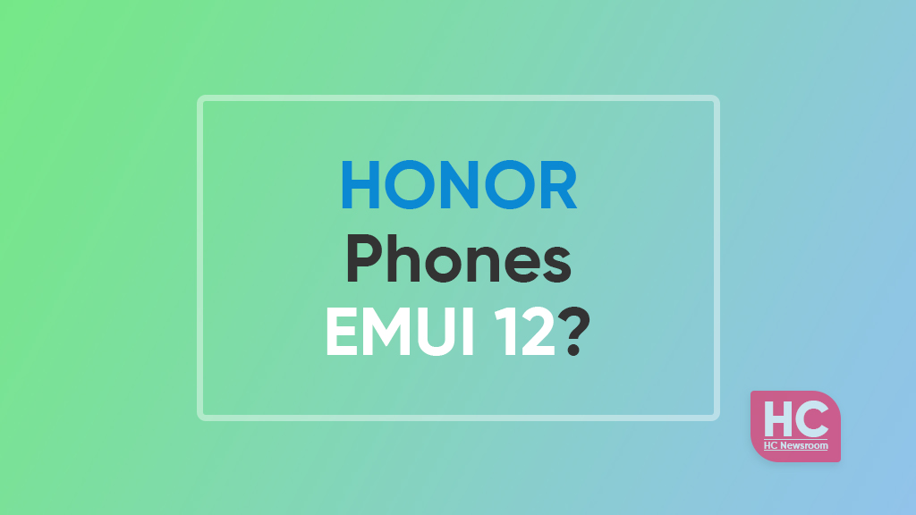 EMUI 12 honor smartphones