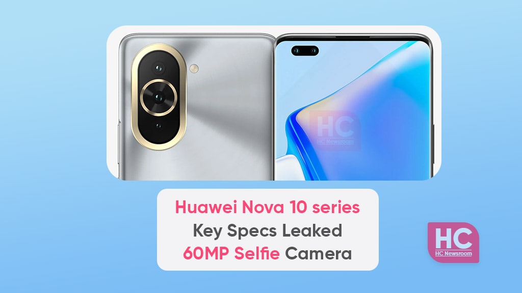 huawei nova 10 key specs leaked