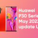 huawei p30 may 2022 update uk