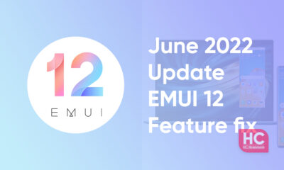 huawei june 2022 emui 12 feature issue