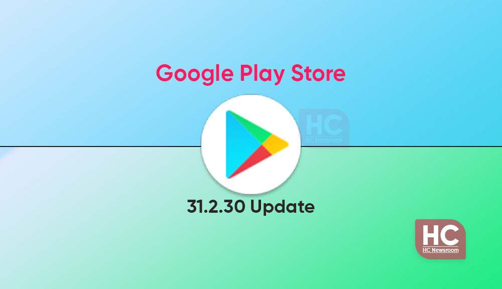 Get the Google Play Store 31.4.11 - Huawei Central