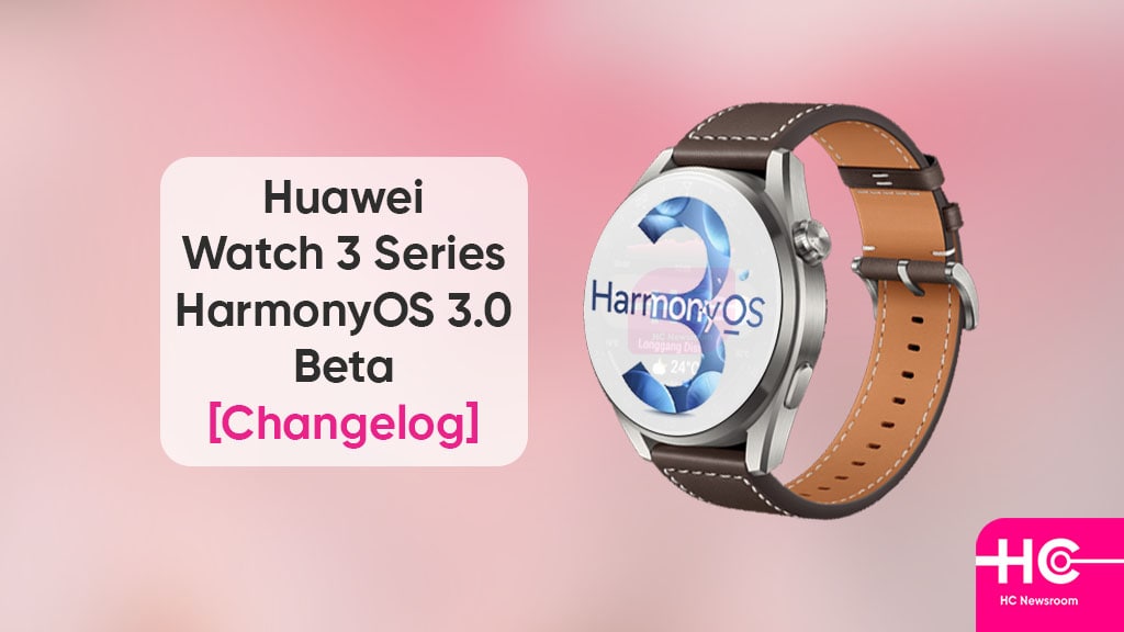 HarmonyOS 3.0 features huawei watch 3