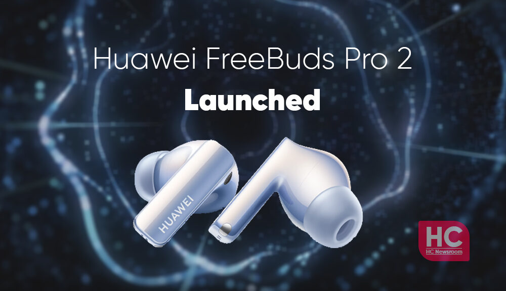 Huawei FreeBuds Pro 2 earbuds with HWA launched - Huawei Central