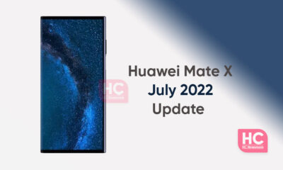 Huawei Mate x July 2022 udate