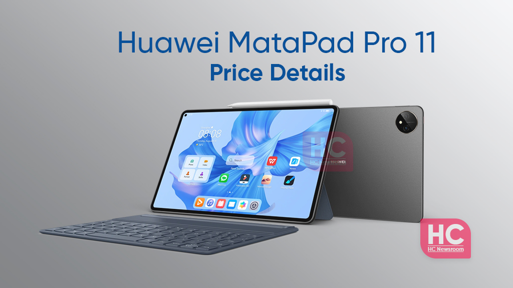 bacon slipper Municipalities Huawei MatePad Pro 11 Pricing: Europe, Asia and Middle East - Huawei Central