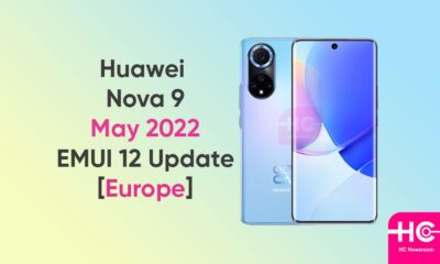Huawei Nova 9 May 2022 update Europe
