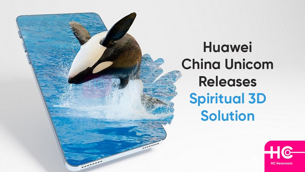 Huawei China Unicom Spiritual 3D