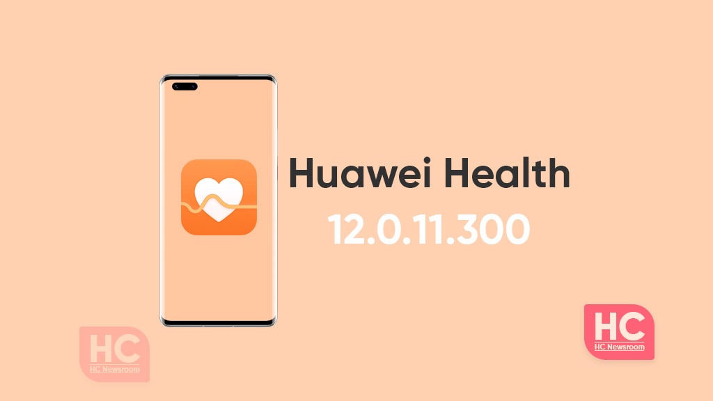 huawei health 12.0.11.300