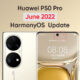 Huawei P50 Pro June 2022 HarmonyOS update