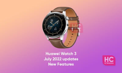 huawei watch 3 july 2022 update
