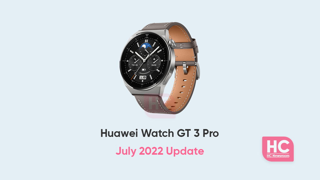huawei watch gt 3 pro july 2022 update