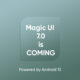 honor magic ui 7 coming