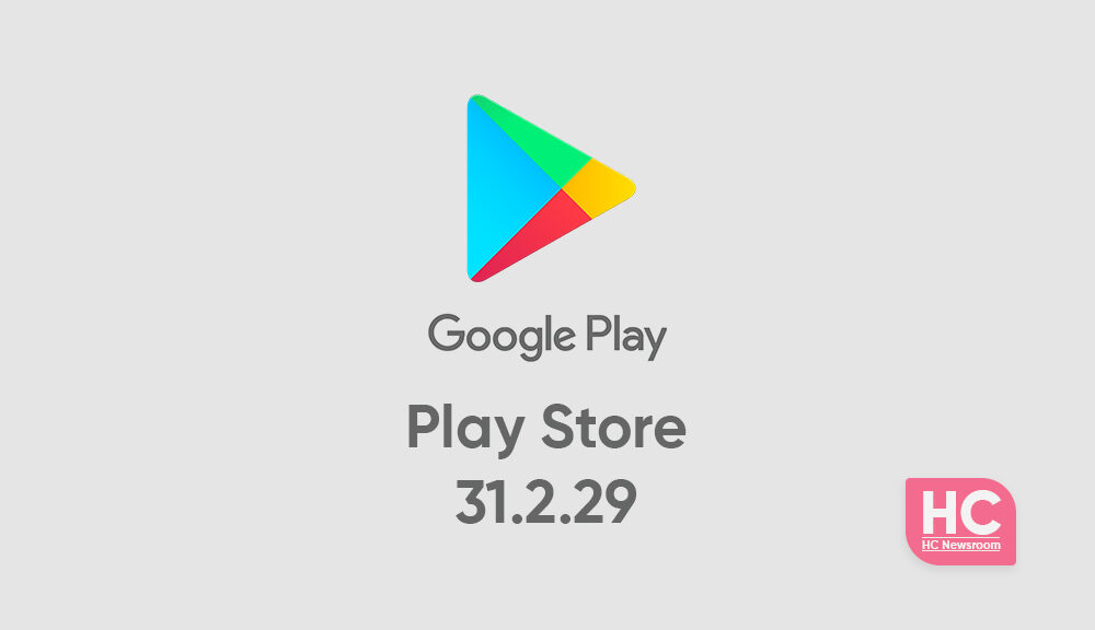 Get the new Google Play Store 31.2.29 - Huawei Central