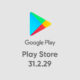 Google Play Store 31.2.29