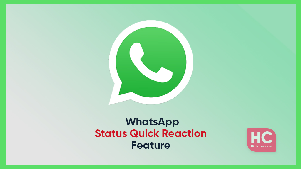 status WHatsApp quick reaction feature 