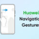 system navigation gestures Huawei
