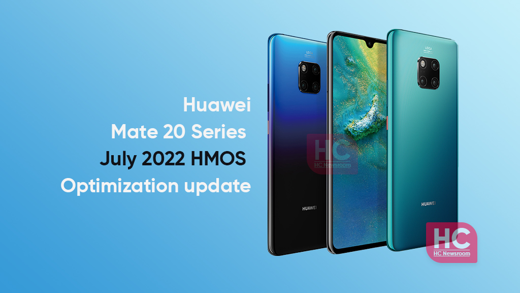 huawei mate 20 july 2022 update
