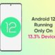 Android 12 13 percent