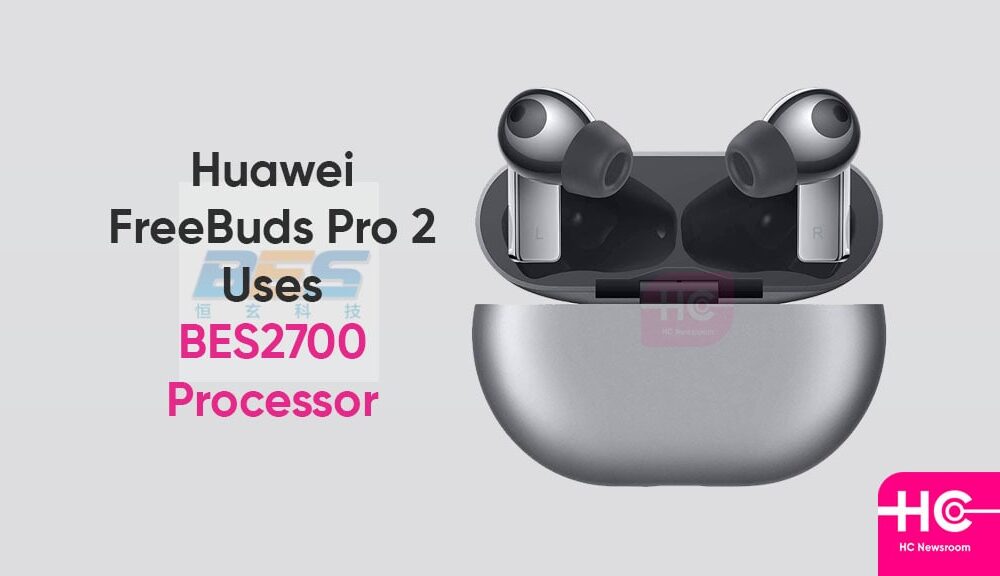 Huawei FreeBuds Pro 2 uses a BES2700 processor - Huawei Central