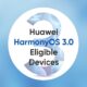 HarmonyOS 3 Eligible devices