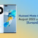 August 2022 update Huawei Mate 40 Pro in Europe