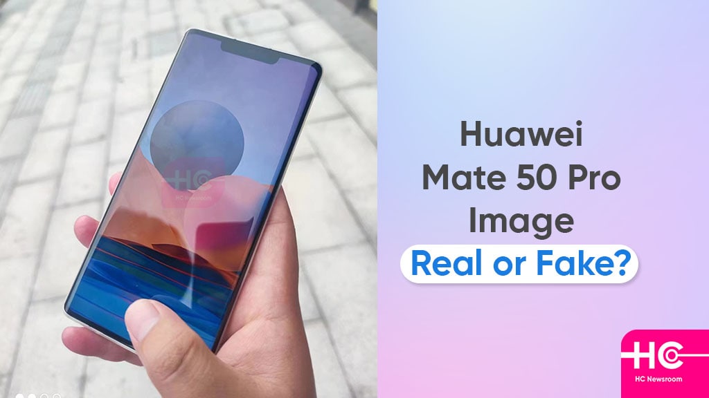A fake live image of Huawei Mate 50 Pro surfaces - Huawei Central